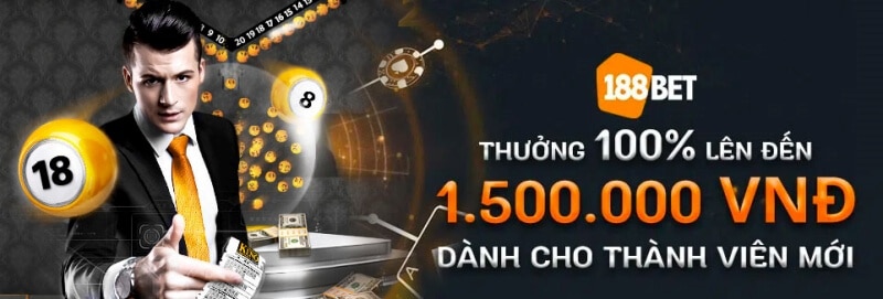 Nhà cái 188Bet thưởng 100% lên đến 1.500.000đ