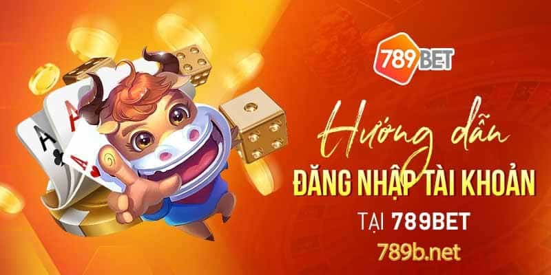 Hướng dẫn đăng ký 789BET nhận khuyến mãi khủng