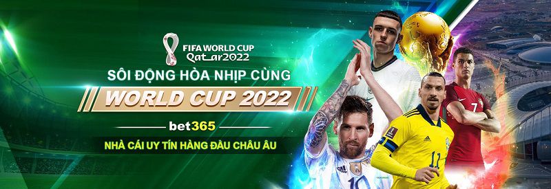 Nhà cái Bet365 là đơn vị chơi bóng uy tín hàng đầu