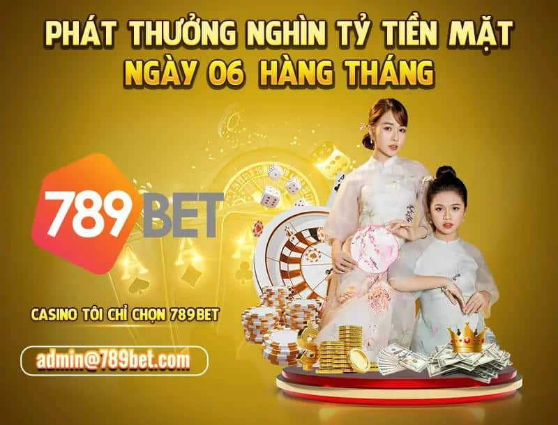 khuyến mãi 789bet thưởng nghìn tỷ