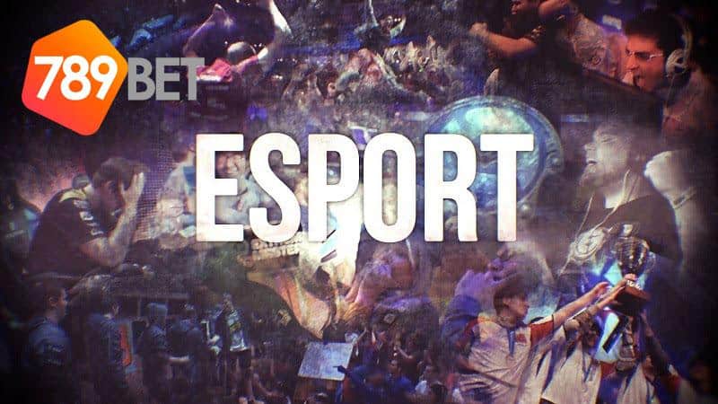 E - Sports được mệnh danh là trò chơi giải trí cực lôi cuốn tại 789bet