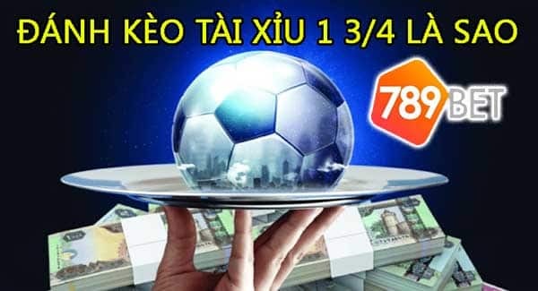 Cách đọc kèo Tài xỉu 3 1/4