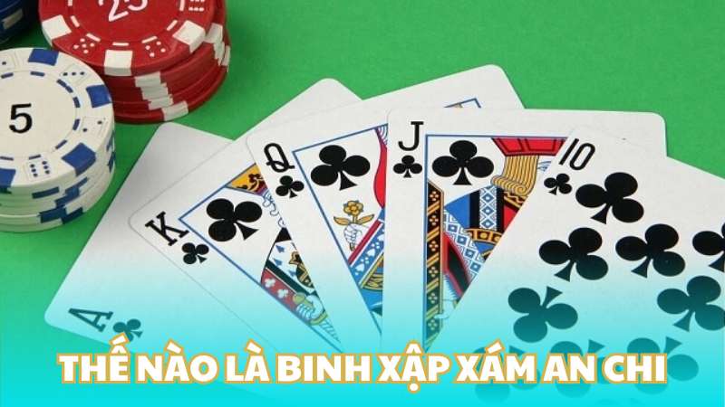 Thế nào là binh xập xám an chi