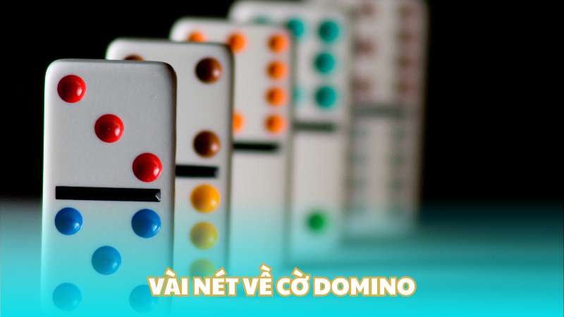 Vài nét về cờ Domino