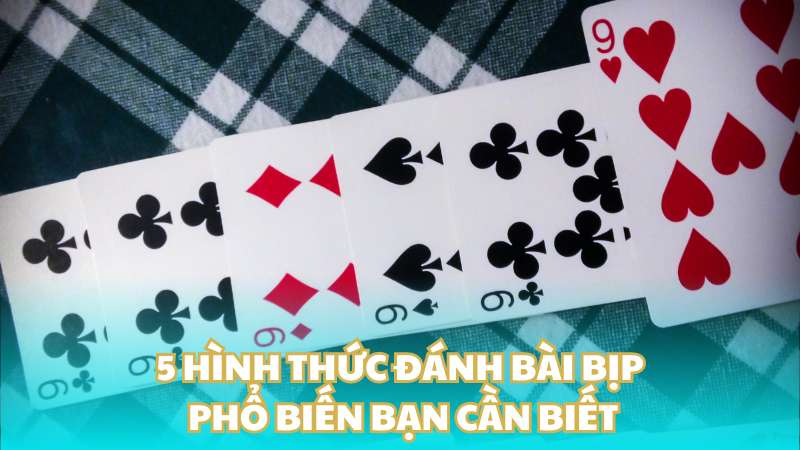 5 hình thức đánh bài bịp phổ biến bạn cần biết